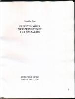 Murádin Jenő: Erdélyi magyar metszetművészet a 20. században. Nagyvárad, 2004, Europrint. Fekete-feh...