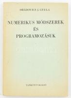 Oábdovics J. Gyula: Numerikus módszerek és programozásuk. Bp., 1977., Tankönyvkiadó. Második kiadás. Kiadói papírkötés.