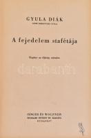 Gyula diák (vitéz Somogyváry Gyula): A fejedelem stafétája. Bp., Singer és Wolfner. Kiadói félvászon...