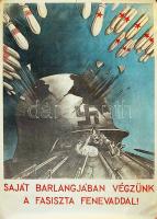 1945 Ék Sándor: Nagyméretű antifasiszta propaganda plakát 80x110 cm (jó állapotban)