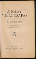 Ullathorne, [William Bernard]; Zola [Salvatore Luigi]: A nagy világcsapás. Ford.: Jurcsó Antal. Bp.,...