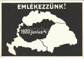 Emlékezzünk! 1920 június 4. Kiadja a Magyar Nemzeti Szövetség / Remember 4th June 1920! Hungarian irredenta art postcard, map after the Treaty of Trianon (EK)