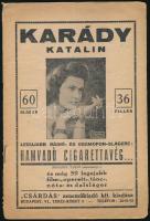 1942 Karády Katalin: Hamvadó cigarettavég... és még 59 legujabb film-, operett, tánc-, nóta- és dalsláger. Bp., Csárdás-ny., szakadt borítóval, 15+1 p.