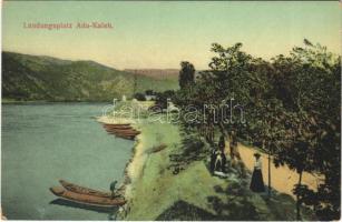 Ada Kaleh, Landungsplatz / kikötő / port