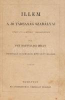 Egy nagyvilági hölgy: Illem, a jó társaság szabályai. Útmutató a művelt társaséletben. Bp., én. Athe...