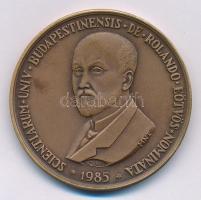 Kelemen Kristóf (1922-) 1985. "MÉE Budapest / Pázmány Péter - Eötvös Lóránd" Br emlékérem ...