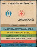 cc 1960 Amíg a mentők megérkeznek elsősegélynyújtási kis füzet, Országos közlekedésbiztonsági Tanács Magyar Vöröskereszt megbízásából a Lapkiadó Vállalat gondozásában. Foltos, 19x15 cm