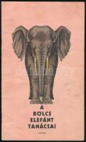 A bölcs elefánt tanácsai, képes mesefüzet, a Phönix életbiztosító társaság magyarországi igazgatósága. Foltos, 22x13 cm
