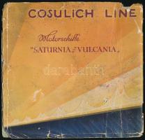 cca 1930 Cosulich Line hajótársaság, saturnia vulcania luxus óceánjáró bemutatása fotókkal, szakadt, 19,5x20cm