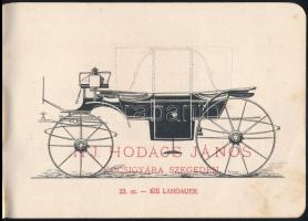 cca 1900-1910 Szeged, Első Alföldi Kocsigyár, Ifj. Hodács János Kocsigyára. Szeged, Engel Lajos-ny.,...