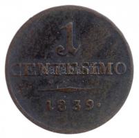 Olasz Államok / Lombardia-Velence 1839M 1c Br T:2  Italian States / Lombardy-Venetia 1839M 1 Centesimo Br C:XF