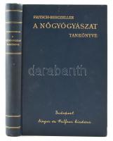 Dr. Fritsch Henrik: A nőgyógyászat tankönyve. Orvosok és orvostanhallgatók számára. Bp., 1894, Singer és Wolfner. Kiadói egészvászon kötés (Gottermayer), színezett lapszélek, tulajdonosi pecséttel, kissé kopottas állapotban.