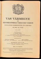 Vas vármegye és Szombathely megyei város általános ismertetője és címtára az 1931-32. évre. Főszerke...