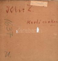 Klie Zoltán (1897-1992): Kerti csokor. Olaj, farost, jelzett. Hátoldalán autográf felirattal és Képc...