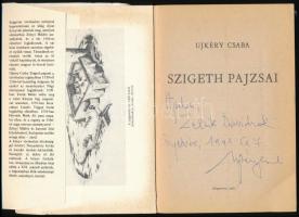 2 db könyv - Ujkéry Csaba: Szigeth pajzsai. Szigetvár, 1987. DEDIKÁLT! Papírkötésben, jó állapotban....