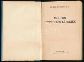 Tomka Ágoston S.J.: Modern hitvédelmi kérdések. Bp., 1939, Korda Rt. Korabeli aranyozott félvászon-kötés, kissé kopott borítóval, helyenként kissé foltos lapokkal.