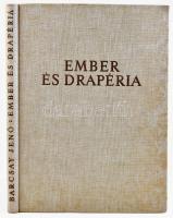 Barcsay Jenő: Ember és drapéria. Bp., 1958, Képzőművészeti Alap. Első kiadás. Kiadói egészvászon kötés.