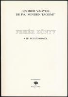 "Szobor vagyok, de fáj minden tagom!" Fehér könyv a Teleki szoborról. Bp., 2004, Occidental Press. Kiadói papírkötés, jó állapotban.