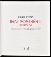 Kerekes György: Jazz portrék II. Újratöltve - az ötvenes évektől az ezredfordulóig. Törökbálint, é.n...