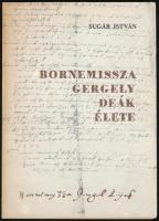 Sugár István: Bornemissza Gergely deák élete. Studia Agriensia 4. Eger, 1984., Dobó István Vármúzeum. Kiadói papírkötés.