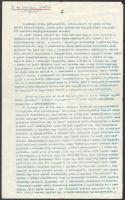 cca 1946-47 Az egri szeminárium jelentése a "Legújabb Idők Apostolainak" titkos egyházi társaságáról, 3 gépelt oldal; hozzá tartozik Erdős Mátyás spirituális nyilatkozata, 1 gépelt oldal valamint Mindszenty József bíboros-hercegprímás, esztergomi érsek gépelt levelének másolata, amelyben elítéli a társaságot, 1 oldal. Mind hajtásnyomokkal. Érdekes, ritka kordokumentum!