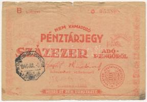 1946. 100.000AP nem kamatozó Pénztárjegy Másra Át Nem Ruházható, bélyegzéssel T:III,III- Adamo P58