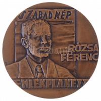 Képíró Zoltán (1944-1981) DN Rózsa Ferenc Emlékplakett egyoldalas öntött Br érem (70mm) T:1-