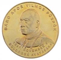 Csóka Zsuzsa (1962-) 1997. Báró Apor Vilmos püspök boldoggá avatására kétoldalas, aranyozott Br emlékérem (42,5mm) T:1 (eredetileg PP)