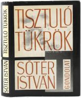 Sőtér István: Tisztuló tükrök. A magyar irodalom a két világháború között. (Esszék, tanulmányok.) Bp...