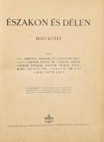 A Nagy Háború írásban és képben I-II. kötete: Első rész: Északon és délen I-II. kötet. Szerk.: Lándo...