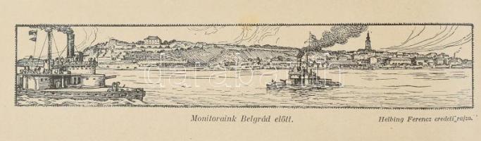 A Nagy Háború írásban és képben I-II. kötete: Első rész: Északon és délen I-II. kötet. Szerk.: Lándo...