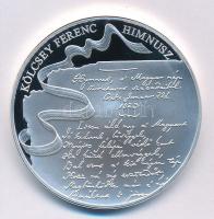 Fritz Mihály (1947-) 2013. "A Magyar Himnusz 190 éves / Kölcsey Ferenc" ezüstözött fém eml...