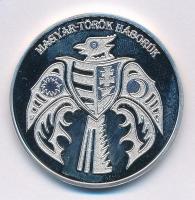 DN "Magyar-Török Háborúk / Szigetvár Ostroma 1566" ezüstözött Cu-Ni emlékérem (38,61mm) T:...