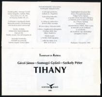 Géczi János, Somogyi Győző, Székely Péter: Tihany. Természet és kultúra. Bp., 1995, Kortárs. Fekete-...