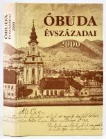 Óbuda évszázadai. Szerk.: Kiss Csongor. Bp.,2000, Better. Második, javított és bővített kiadás. Fekete-fehér fotókkal illusztrálva. Kiadói papírkötés, kiadói papír védőborítóban, jó állapotban.