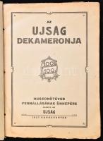 Az Ujság Dekameronja. 100 magyar író 100 magyar elbeszélése 25 éves fennállásának ünnepére. A kötet ...