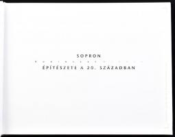 Sopron, Kubinszky Mihály Építészete a 20. században. Szeged-Tatabánya, 2003, Belvedre Meridionale és...