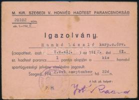 1942 Szeged, M. kir. Szegedi v. Honvéd Hadtest Parancsnokság által kiállított sportügyességi jelvény viselésre jogosító igazolvány, hajtott
