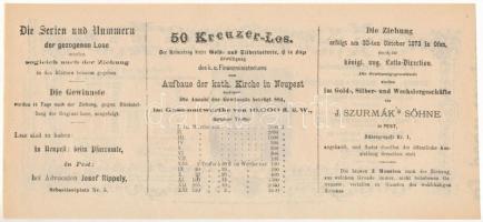 Budapest / Pest 1873. "A Magyar Királyi Pénzügyminisztérium arany- és ezüst sorsjátéka az Újpes...