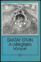 Baktay Ervin: A csillagfejtés könyve. Az asztrológia elmélete és gyakorlata. Számos ábrával és táblázattal. Reprint kiadás. Bp., 1989, Szépirodalmi Könyvkiadó. Kiadói kartonált papírkötés, papír védőborítóban, kissé kopott borítóval.