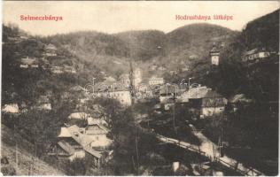 Hodrusbánya, Banská Hodrusa (Hodrushámor, Hodrusa-Hámre); Selmecbánya