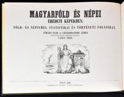 Vahot Imre: Magyarföld és népei eredeti képekben. Föld- és népismei, statisztikai és történeti folyó...