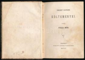 Vécsey Sándor költeményei. Kiadta: Jókai Mór. Pest, 1854, Landerer és Heckenast, 8+178 p. Korabeli kopott félvászon-kötésben, foltos lapokkal.