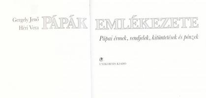 Gergely Jenő - Héri Vera: Pápák emlékezete. Pápai érmek, rendjelek, kitüntetések és pénzek. Bp.,1991, Unikornis Kiadó. Kiadói egészvászon-kötés.
