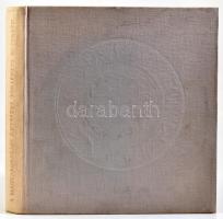Kiszely Gyula: A magyarországi öntészet története képekben. A szerző által dedikált példány! Bp., 19...