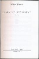 Márai Sándor: Harminc ezüstpénz. München, 1983, Griff. Kiadói papírkötés, papír védőborítóval, jó ál...