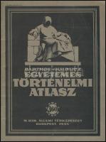1935 Barthos-Kurucz: Egyetemes Történelmi Atlasz. Bp., M. Kir. Állami Térképészet, 40 p. Papírkötésben, szép állapotban.