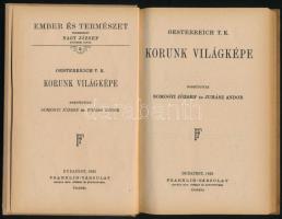 Oesterreich T. K.: Korunk világképe. Ford.: Somogyi József és Juhász Andor. Ember és Természet. 2. B...