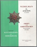 Nudelman: 11. Auktion - Magyar Kitüntetések és Érdemjelek. 2011. június 13.