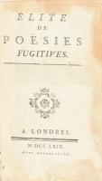 Élite de Poesies fugitives. London, 1769. 269p. Korabeli, sérült egészbőr kötésben / in damaged leat...